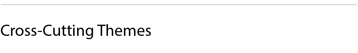 Cross-Cutting Themes